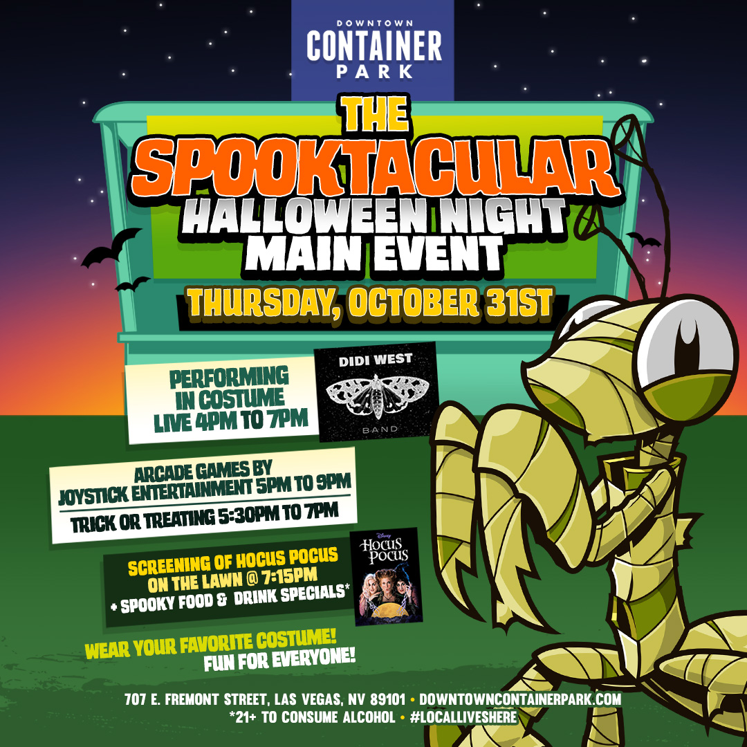 THE SPOOKTACULAR HALLOWEEN NIGHT MAIN EVENT Downtown Container Park(00)